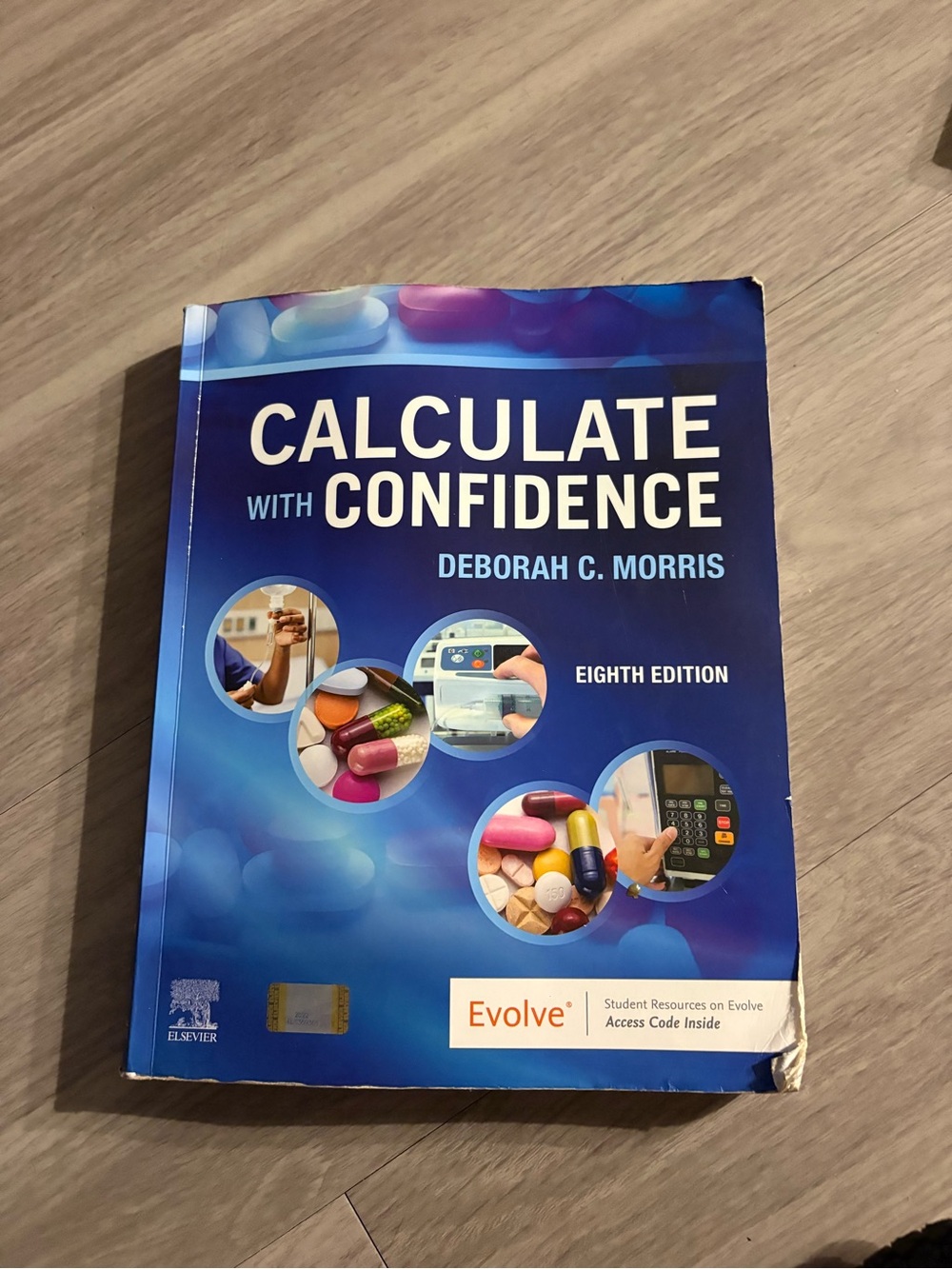 Calculate With Confidence by Deborah C. Morris - Blue Textbook